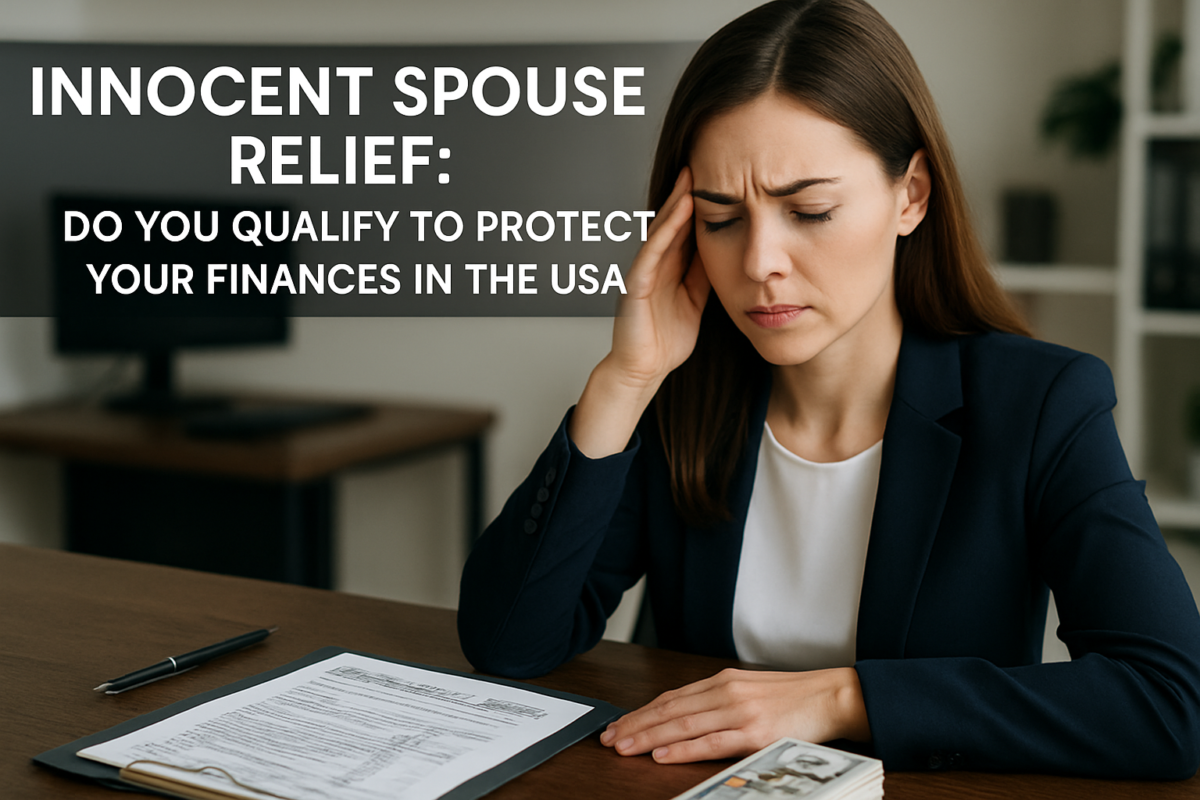Innocent Spouse Relief: Do You Qualify